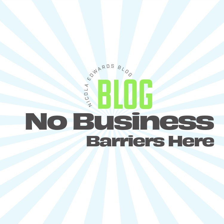 No Business Barriers Here – ADHD is not a barrier, it’s a business advantage